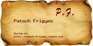 Patsch Frigyes névjegykártya